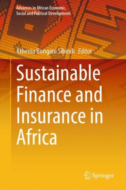 Advances in African Economic, Social and Political Development
