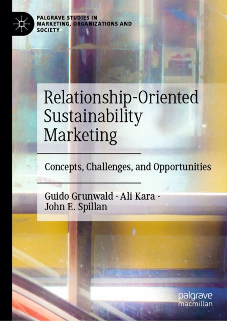 Palgrave Studies in Marketing, Organizations and Society