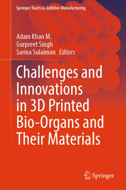 Springer Tracts in Additive Manufacturing