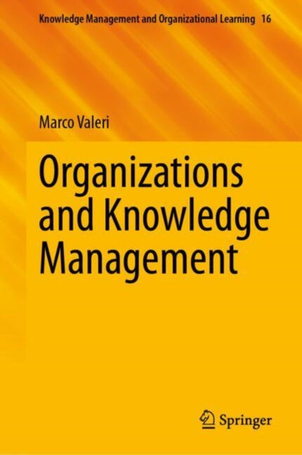 Knowledge Management and Organizational Learning
