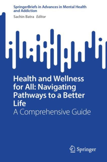 Advances in Mental Health and Addiction