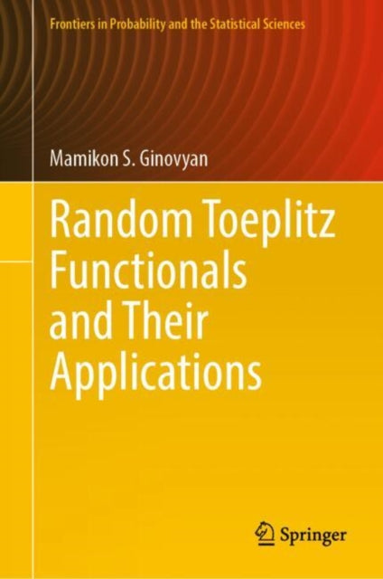 Frontiers in Probability and the Statistical Sciences