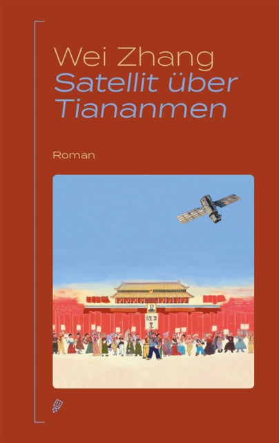 Satellit �ber Tiananmen