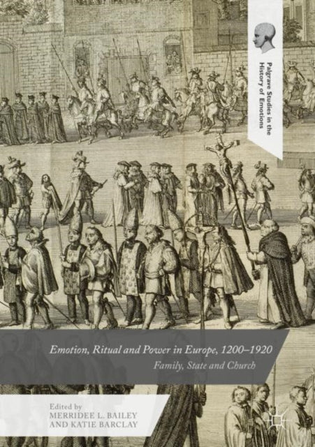 Palgrave Studies in the History of Emotions