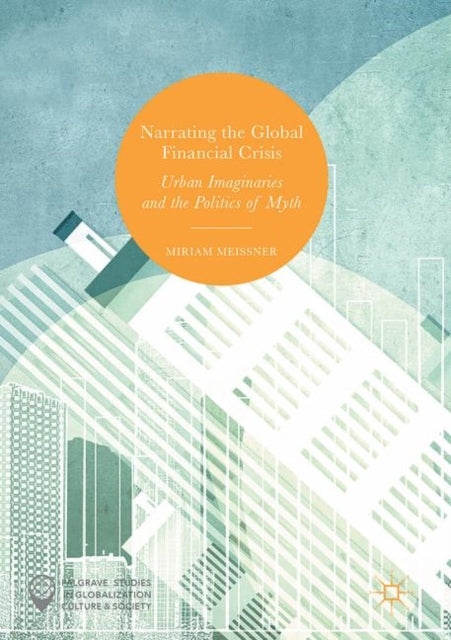 Palgrave Studies in Globalization, Culture and Society