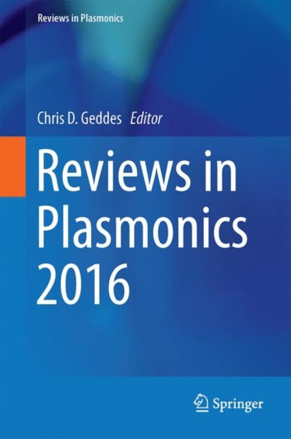 Reviews in Plasmonics