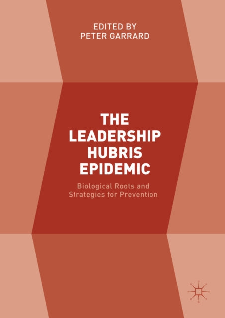 Leadership Hubris Epidemic