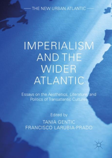 The New Urban Atlantic