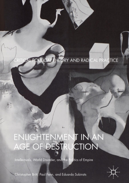 Critical Political Theory and Radical Practice