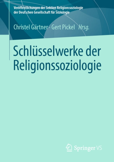 Veröffentlichungen der Sektion Religionssoziologie der Deutschen Gesellschaft für Soziologie