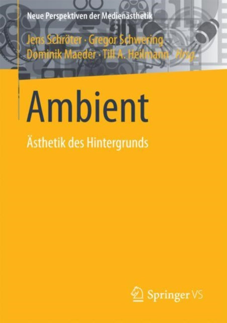 Neue Perspektiven der Medienästhetik