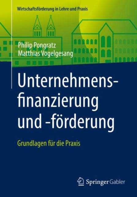 Wirtschaftsförderung in Lehre und Praxis