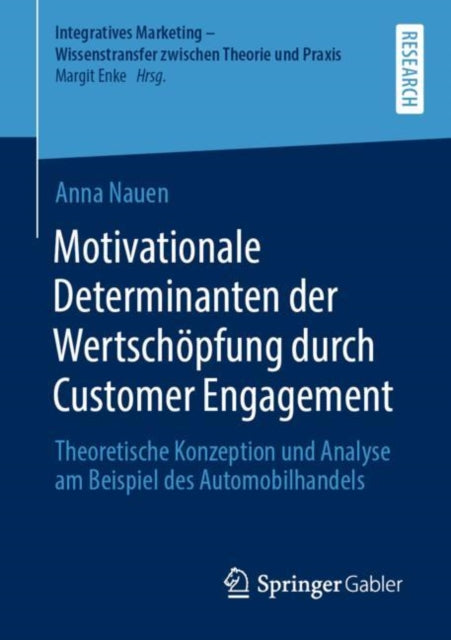 Integratives Marketing - Wissenstransfer zwischen Theorie und Praxis