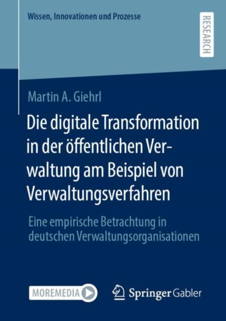 Die digitale Transformation in der öffentlichen Verwaltung am Beispiel von Verwaltungsverfahren