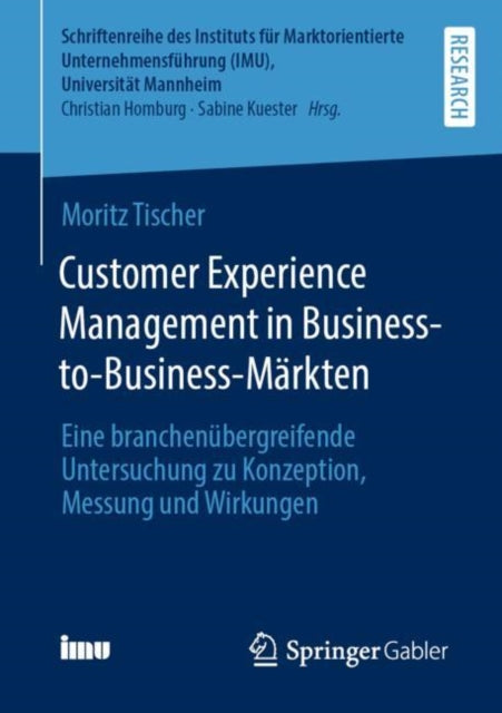 Schriftenreihe des Instituts für Marktorientierte Unternehmensführung (IMU), Universität Mannheim