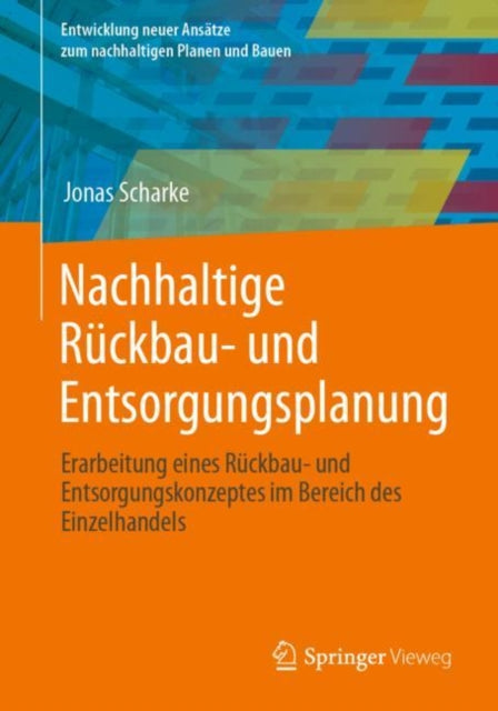Entwicklung neuer Ansätze zum nachhaltigen Planen und Bauen