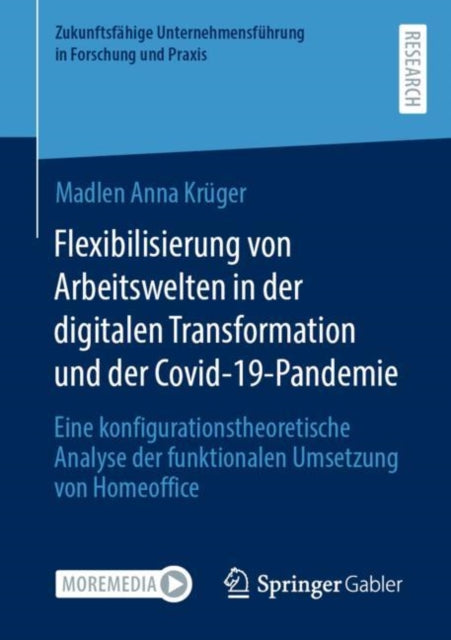 Zukunftsfähige Unternehmensführung in Forschung und Praxis