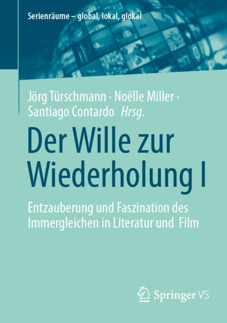 Serienräume – global, lokal, glokal