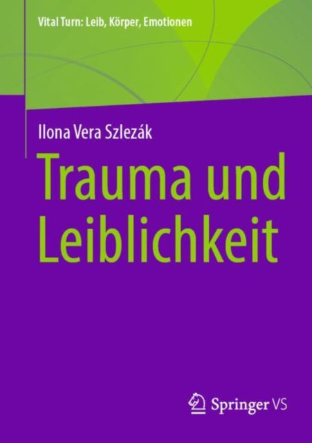 Vital Turn: Leib, Körper, Emotionen