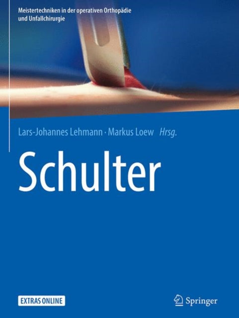 Meistertechniken in der operativen Orthopädie und Unfallchirurgie