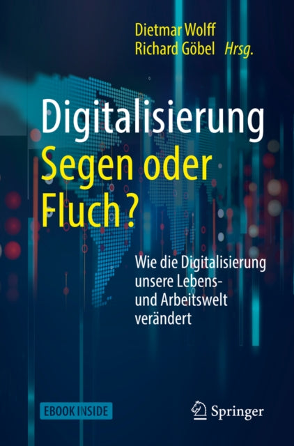 Digitalisierung: Segen oder Fluch