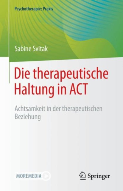 Die therapeutische Haltung in ACT