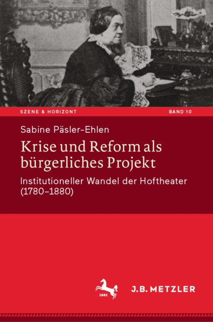 Szene & Horizont. Theaterwissenschaftliche Studien