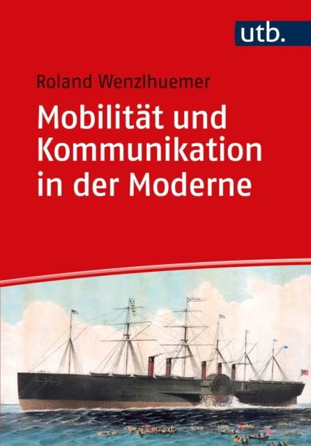 Mobilit�t und Kommunikation in der Moderne