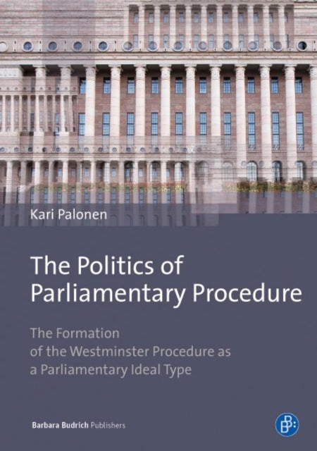Politics of Parliamentary Procedure