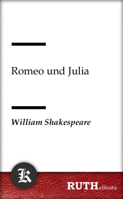 Romeo und Julia