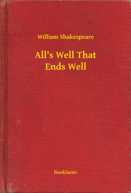 All's Well That Ends Well
