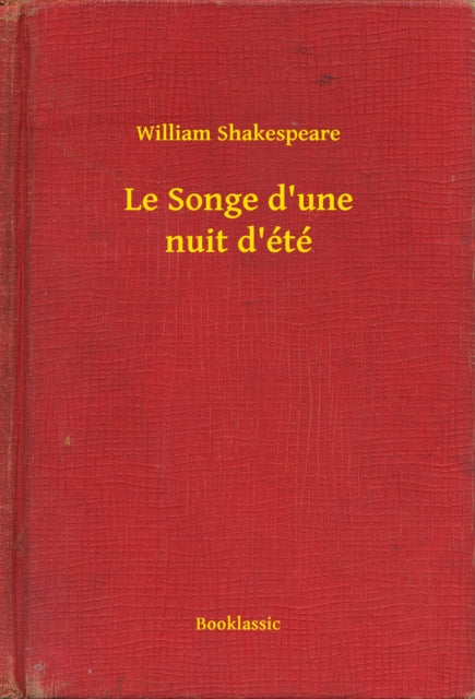 Le Songe d'une nuit d'�t�