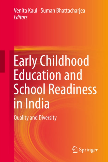 Early Childhood Education and School Readiness in India