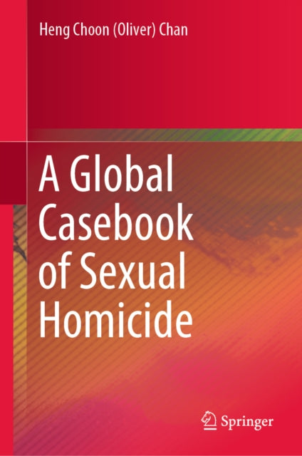 Global Casebook of Sexual Homicide