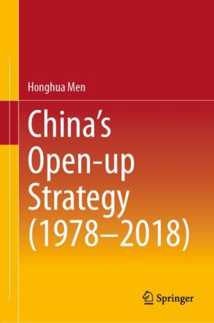 China's Open-up Strategy (1978-2018)
