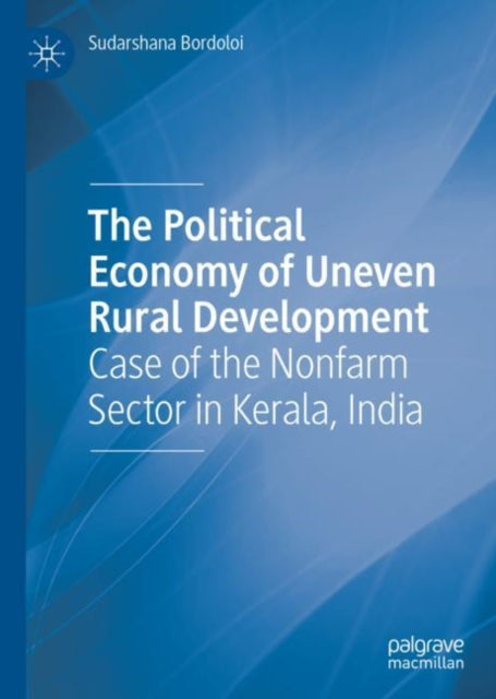 Political Economy of Uneven Rural Development