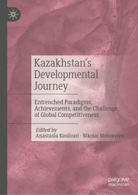Kazakhstan's Developmental Journey