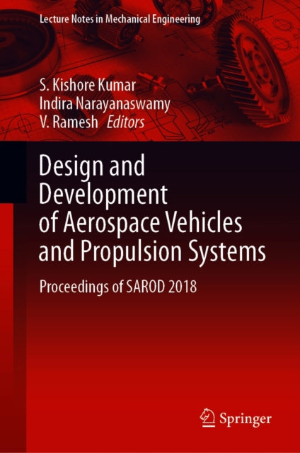 Design and Development of Aerospace Vehicles and Propulsion Systems