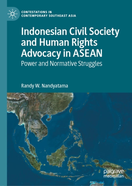 Contestations in Contemporary Southeast Asia