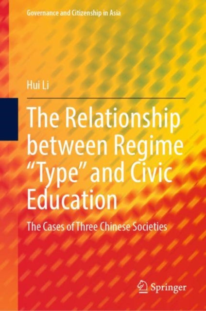 Relationship between Regime "e;Type"e; and Civic Education