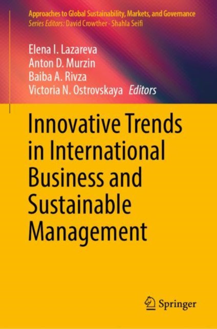 Approaches to Global Sustainability, Markets, and Governance