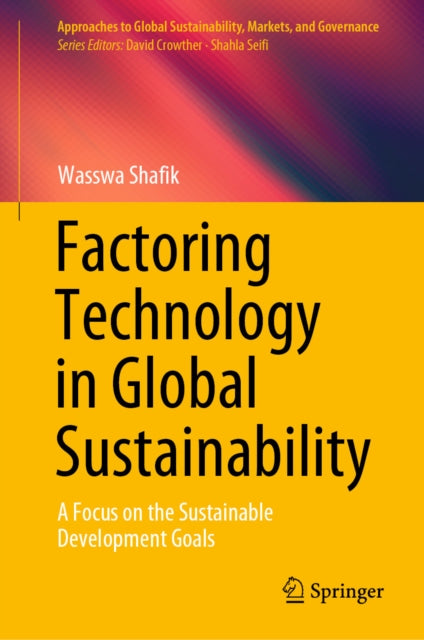 Approaches to Global Sustainability, Markets, and Governance