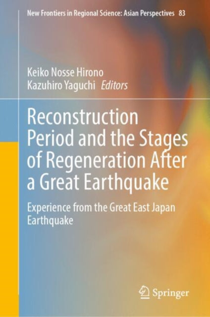 Reconstruction Period and the Stages of Regeneration After a Great Earthquake