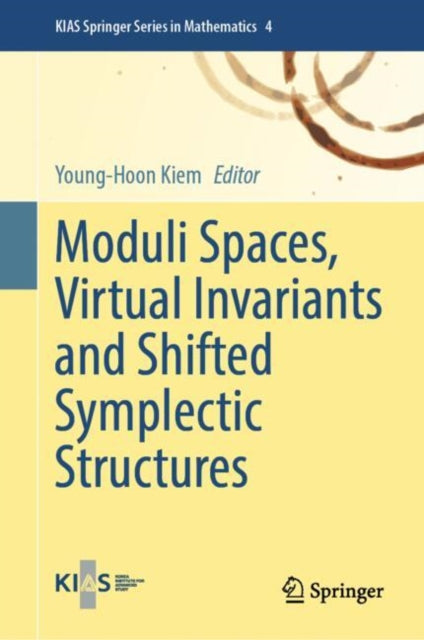 KIAS Springer Series in Mathematics