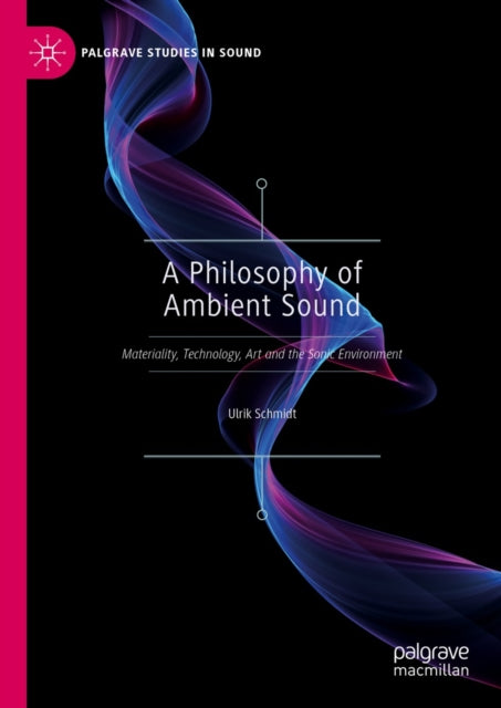 Philosophy of Ambient Sound