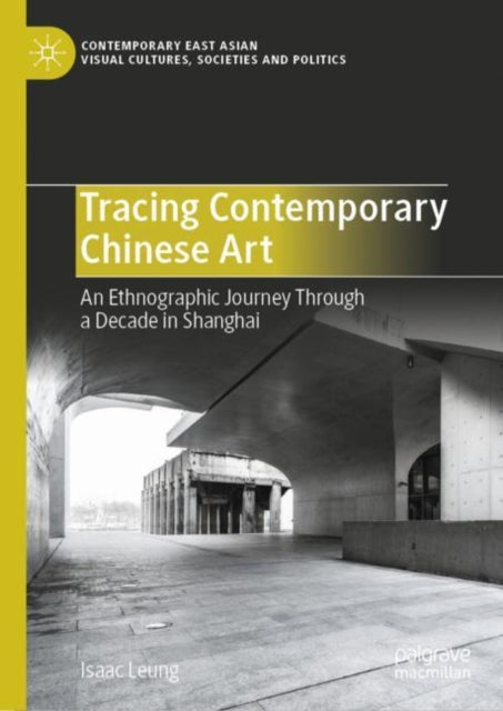 Contemporary East Asian Visual Cultures, Societies and Politics