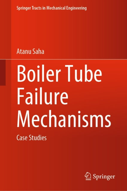 Boiler Tube Failure Mechanisms
