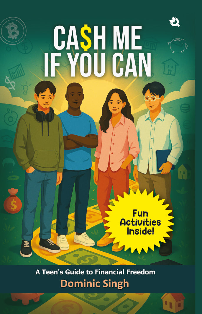 Cash Me If You Can: A Teen's Guide to Financial Freedom