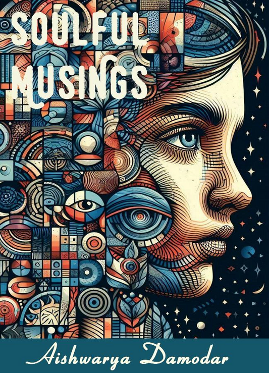 SOULFUL MUSINGS