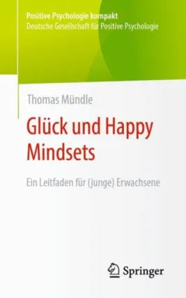 Positive Psychologie kompakt